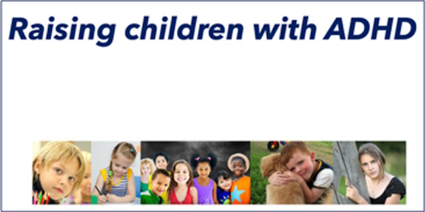 Raising children with ADHD
